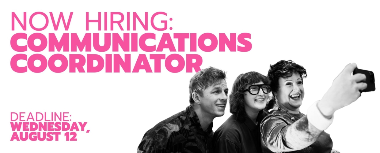 Hiring – Communications Coordinator
